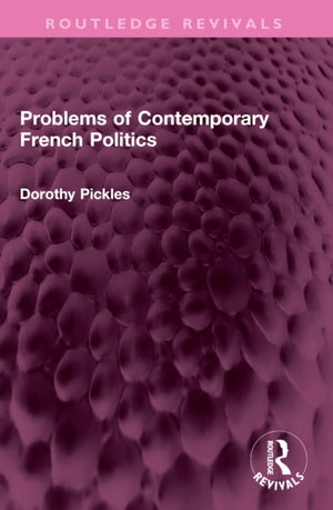 Problems of Contemporary French Politics