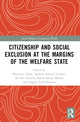 Book cover of: Citizenship and Social Exclusion at the Margins of the Welfare State. By: Marianne Takle