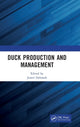Book cover of: Duck Production and Management. By: Jowel Debnath