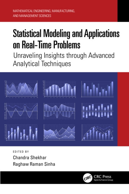 Book cover of: Statistical Modeling and Applications on Real-Time Problems. By: Chandra Shekhar