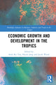 Book cover of: Economic Growth and Development in the Tropics. By: Sook Rei Tan