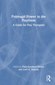 Book cover of: Polyvagal Power in the Playroom