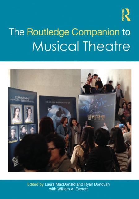 Book cover of: Routledge Companion to Musical Theatre. By: Laura MacDonald