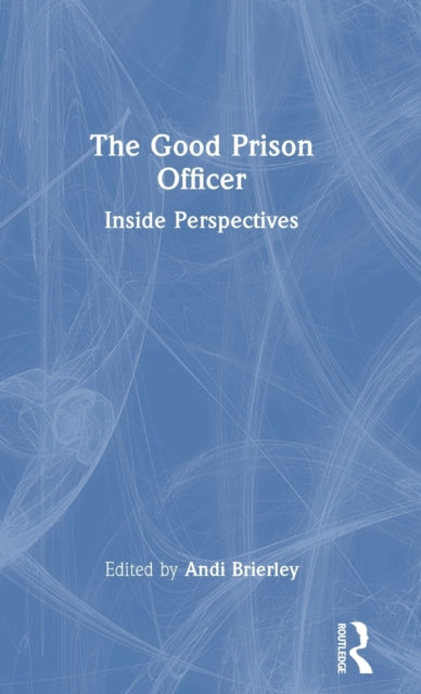 The Good Prison Officer