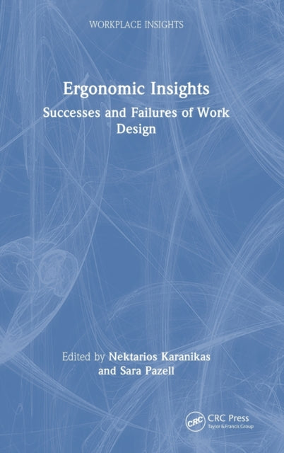 Book cover of: Ergonomic Insights. By: Nektarios Karanikas