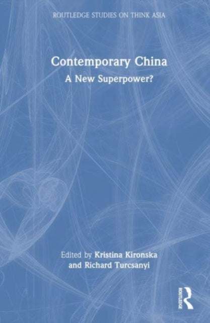 Book cover of: Contemporary China. By: Kristina Kironska