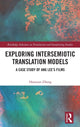 Book cover of: Exploring Intersemiotic Translation Models. By: Haoxuan Zhang
