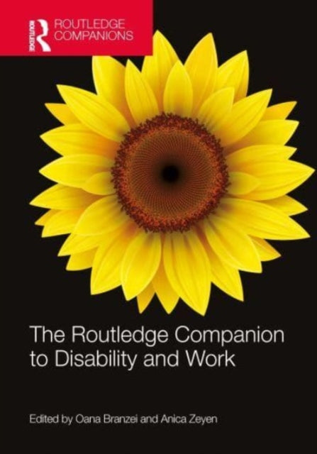 Book cover of: Routledge Companion to Disability and Work. By: Oana Branzei