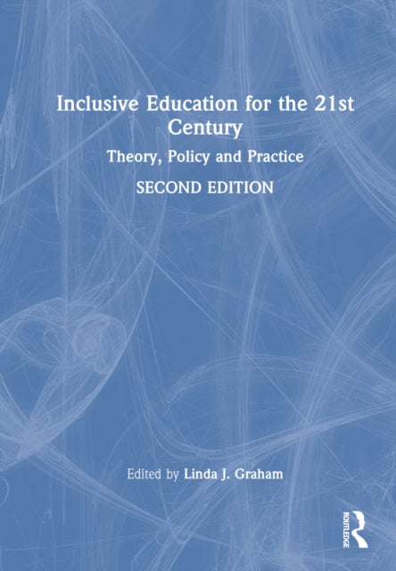 Book cover of: Inclusive Education for the 21st Century. By: Linda J. Graham