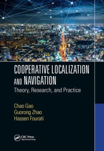 Book cover of: Cooperative Localization and Navigation. By: Chao Gao