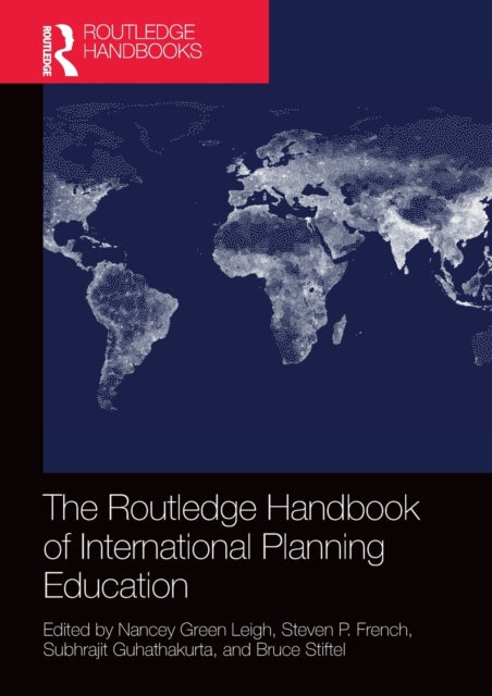 Book cover of: Routledge Handbook of International Planning Education. By: Nancey Green Leigh