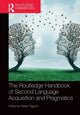 Book cover of: Routledge Handbook of Second Language Acquisition and Pragmatics. By: Naoko Taguchi