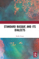 Book cover of: Standard Basque and Its Dialects. By: Koldo Zuazo