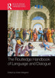 Book cover of: Routledge Handbook of Language and Dialogue. By: Edda Weigand
