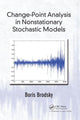 Book cover of: Change-Point Analysis in Nonstationary Stochastic Models. By: Boris Brodsky