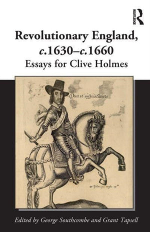 Revolutionary England, c.1630-c.1660