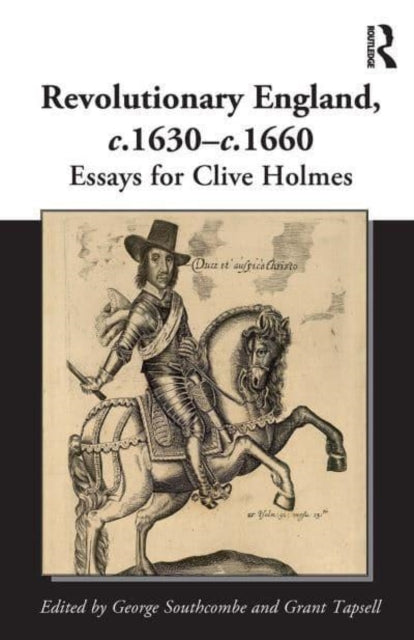 Book cover of: Revolutionary England, c.1630-c.1660. By: George Southcombe