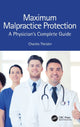 Book cover of: Maximum Malpractice Protection. By: Charles Theisler