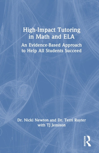 Book cover of: High-Impact Tutoring in Math and ELA