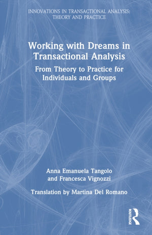 Working with Dreams in Transactional Analysis