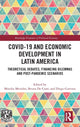 Book cover of: COVID-19 and Economic Development in Latin America. By: Monika Meireles
