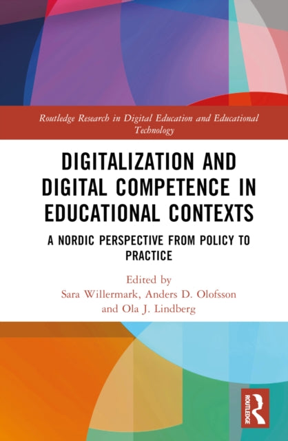 Book cover of: Digitalization and Digital Competence in Educational Contexts. By: Sara Willermark