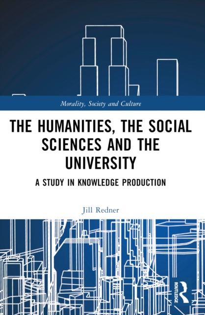 The Humanities, the Social Sciences and the University
