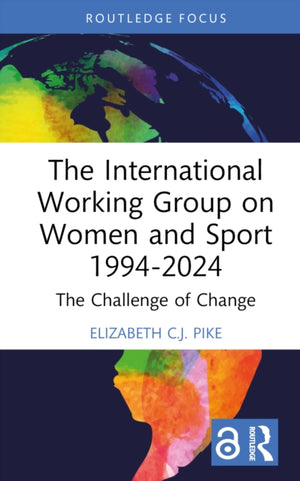 The International Working Group on Women and Sport 1994-2024