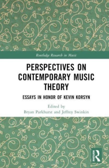 Book cover of: Perspectives on Contemporary Music Theory. By: Bryan Parkhurst