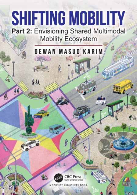 Book cover of: Shifting Mobility. By: Dewan Masud Karim