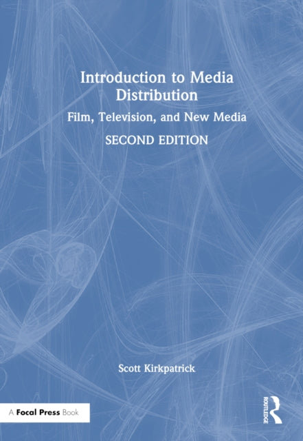 Book cover of: Introduction to Media Distribution. By: Scott Kirkpatrick