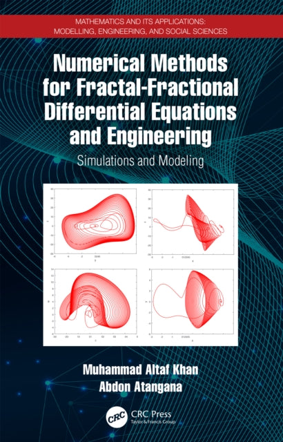 Book cover of: Numerical Methods for Fractal-Fractional Differential Equations and Engineering. By: Muhammad Altaf Khan