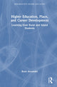 Book cover of: Higher Education, Place, and Career Development