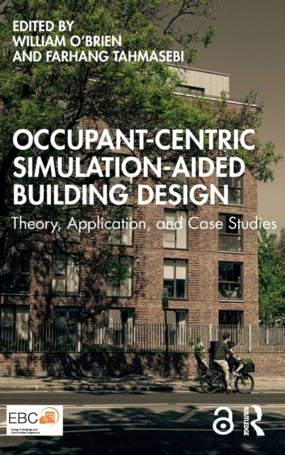 Book cover of: Occupant-Centric Simulation-Aided Building Design. By: Liam OBrien
