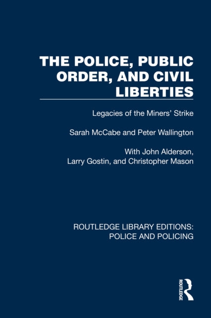 Book cover of: Police, Public Order, and Civil Liberties. By: Sarah McCabe