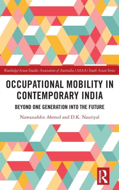 Book cover of: Occupational Mobility in Contemporary India. By: Nawazuddin Ahmed
