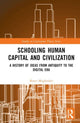 Book cover of: Schooling, Human Capital and Civilization. By: Bruce Moghtader