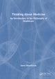 Book cover of: Thinking About Medicine. By: David Misselbrook