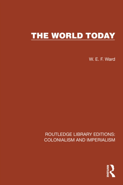 Book cover of: World Today. By: W.E.F. Ward