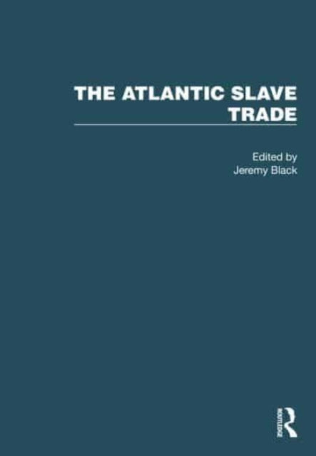 Book cover of: Atlantic Slave Trade. By: Jeremy Black