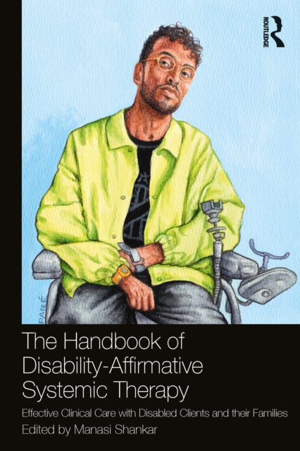 Book cover of: Handbook of Disability-Affirmative Systemic Therapy