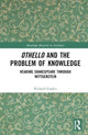Book cover of: Othello and the Problem of Knowledge. By: Richard Gaskin