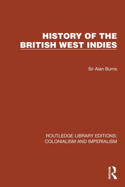 Book cover of: History of the British West Indies. By: Sir Alan Burns