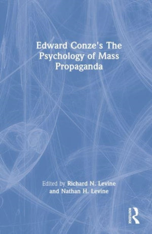 Edward Conze's The Psychology of Mass Propaganda