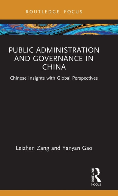 Book cover of: Public Administration and Governance in China. By: Leizhen Zang