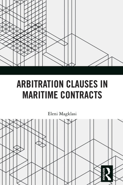 Book cover of: Arbitration Clauses in Maritime Contracts