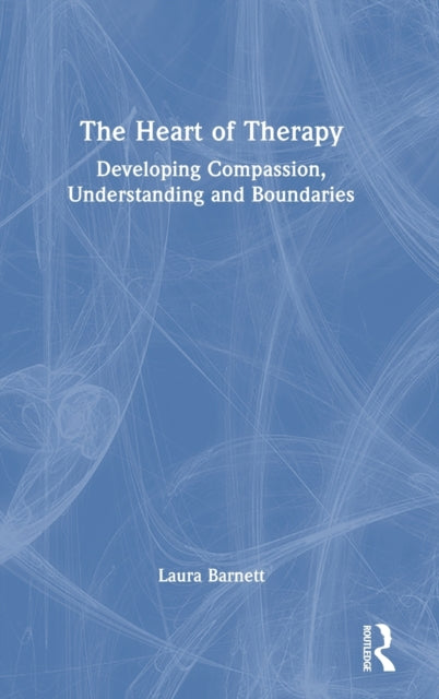 Book cover of: Heart of Therapy. By: Laura Barnett