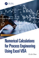 Book cover of: Numerical Calculations for Process Engineering Using Excel VBA. By: Chi M. Phan