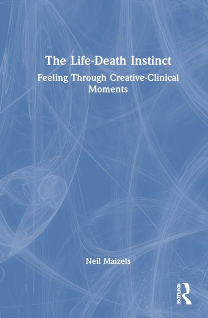 Book cover of: Life-Death Instinct. By: Neil Maizels