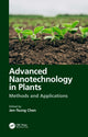 Book cover of: Advanced Nanotechnology in Plants. By: Jen-Tsung Chen